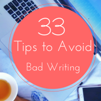 33 Tips to Avoid Crappy Writing
