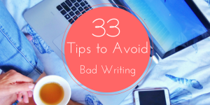 33 Ways to Avoid Crappy Writing